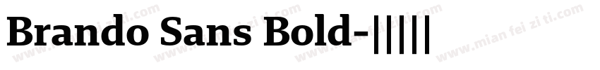 Brando Sans Bold字体转换